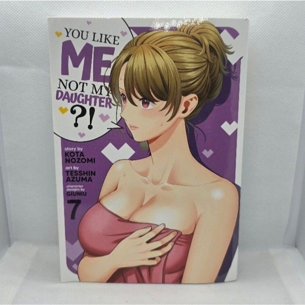 You Like Me, Not My Daughter?! Vol. 7 (Manga) Seven Seas Entertainment